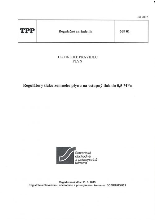 TPP 609 01 - Regulátory tlaku zemného plynu na vstupný tlak do 0,5 MPa