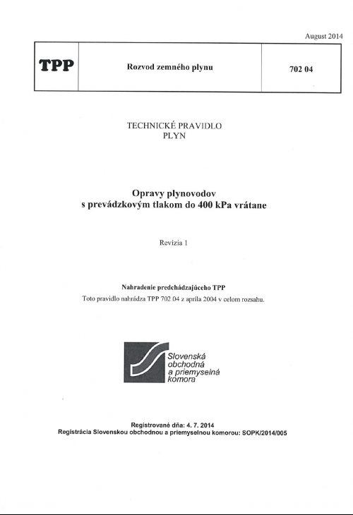 TPP 702 04 - Opravy plynovodov s prevádzkovým tlakom do 400 kPa vrátane