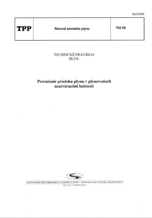 TPP 702 09 - Prerušenie prietoku plynu v plynovodoch s uzatváracími balónmi