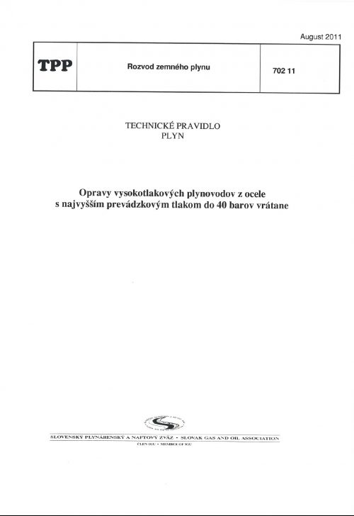 TPP 702 11 - Opravy VTL plynovodov z ocele s najvyšším prevádzkovým tlakom do 40 barov vrátane