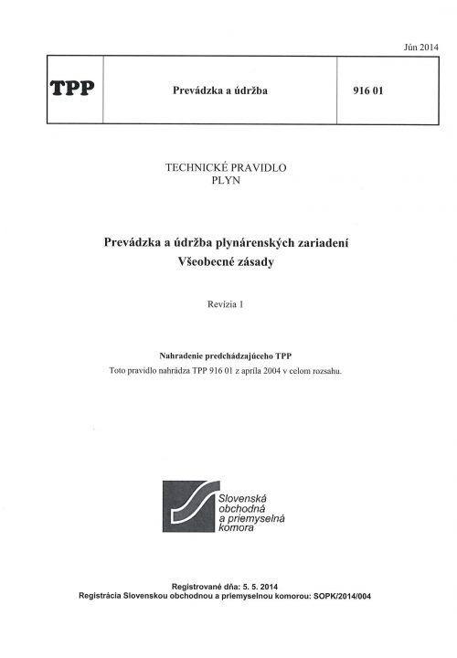 TPP 916 01 - Prevádzka a údržba plynárenských zariadení. Všeobecné zásady