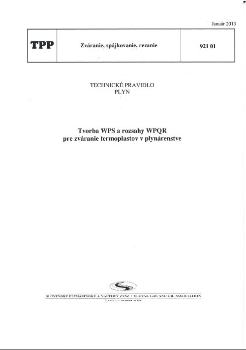 TPP 921 01 - Tvorba WPS a rozsahy WPQR pre zváranie termoplastov v plynárenstve