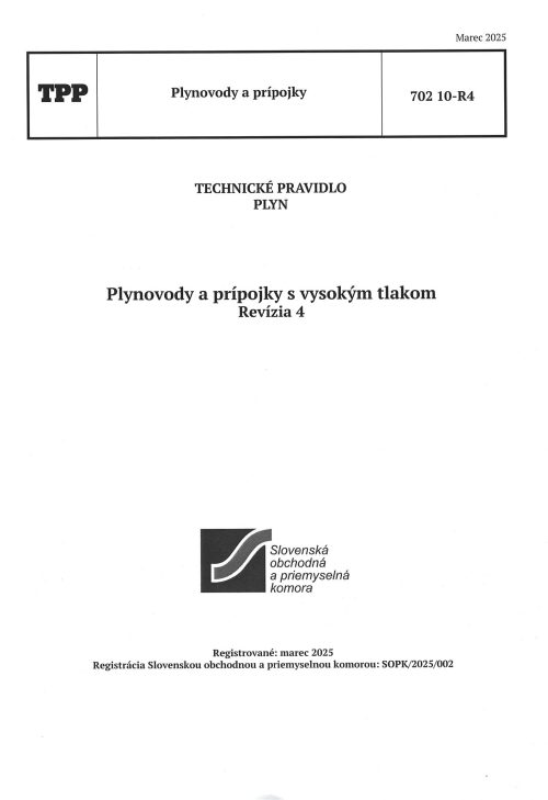 TPP 702 10 (Revízia 4) Plynovody a prípojky s vysokým tlakom